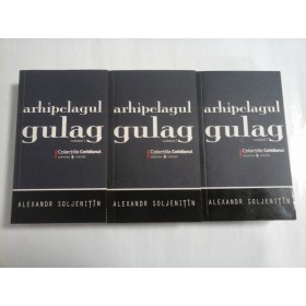 ARHIPELAGUL GULAG - ALEXANDR SOLJENITIN - 3 volume